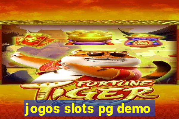 jogos slots pg demo